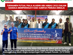 Turnamen Futsal Piala Alaidin Abu Abbas 2022 Dimulai, Ratusan Tim Akan Berlaga