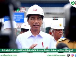 Solusi dari Jokowi Pindah ke IKN Buntut Polusi Jakarta Kian Menjadi